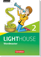 English G LIGHTHOUSE 02: 6. Schuljahr. Wordmaster