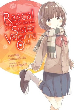 Cunningham, Andrew / Kamoshida, Hajime et al. Rascal Does Not Dream of a Sister Venturing Out (light novel). Jessica Kingsley Publishers, 2022.