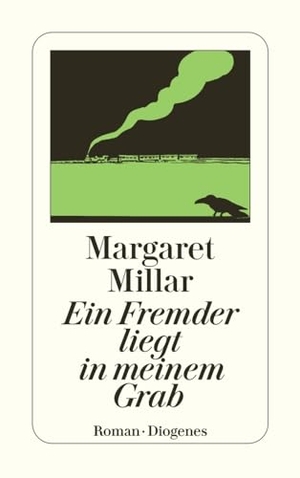 Millar, Margaret. Ein Fremder liegt in meinem Grab. Diogenes Verlag AG, 1980.