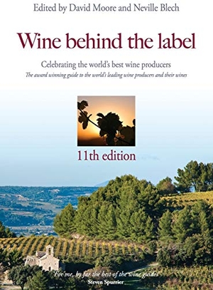 Moore, David / Neville Blech. Wine behind the label - 11th Edition. Touchladybirdlucky Studios, 2019.