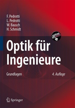 Pedrotti, F. / Schmidt, Hartmut et al. Optik für Ingenieure - Grundlagen. Springer Berlin Heidelberg, 2007.