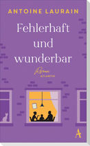 Fehlerhaft und wunderbar