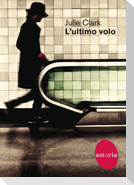 L' ultimo volo