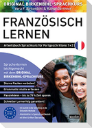 Arbeitsbuch zu Französisch lernen Fortgeschrittene 1+2