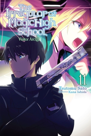 Sato, Tsutomu. The Irregular at Magic High School, Vol. 11 (Light Novel) - Visitor Arc, Part III Volume 11. Yen Press, 2019.