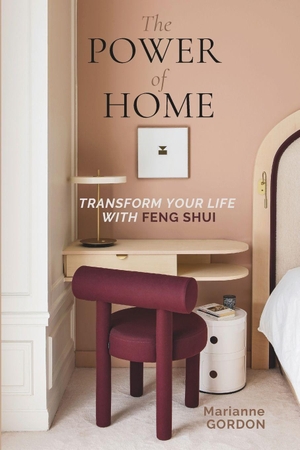 Gordon, Marianne. The Power of Home - Transform your Life with Feng Shui. Independently published, 2026.