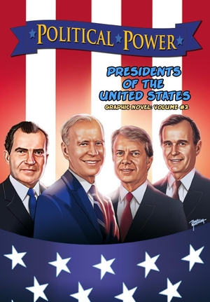 Frizell, Michael / Curtis Lawson. Political Power - Presidents of the United States Volume 2. TidalWave Productions, 2023.