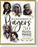 Dangerous Prayers