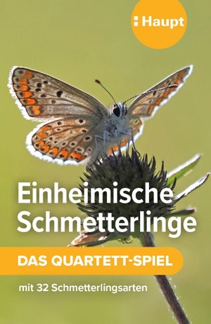 Haupt Verlag. Einheimische Schmetterlinge - das Quartett-Spiel - mit 32 Schmetterlingsarten. Haupt Verlag AG, 2026.