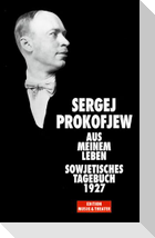 Aus meinem Leben. Sowjetisches Tagebuch 1927