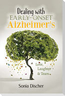 Dealing with Early-Onset Alzheimer's