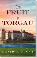 The Fruit of Torgau