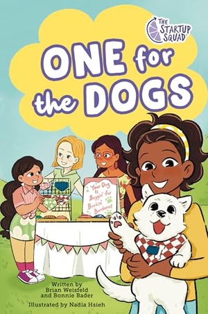 Weisfeld, Brian / Bonnie Bader. The Startup Squad: One for the Dogs: A Graphic Novel. Penguin Young Readers Group, 2026.