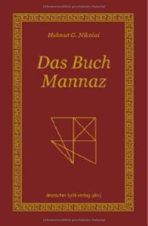 Nikolai, Helmut G.. Das Buch Mannaz. Fischer, Karin Verlag, 2026.