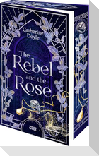 The Rebel and the Rose