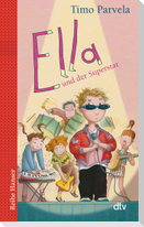Ella und der Superstar. Bd. 04