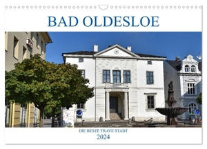 Rein, Markus. Bad Oldesloe 2024 (Wandkalender 2024 DIN A3 quer), CALVENDO Monatskalender - BAD OLDESLOE - DIE BESTE TRAVE STADT. Calvendo, 2023.