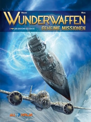 Maza / Richard D. Nolane. Wunderwaffen - Geheime Missionen 3 - Die Zeitfalle. All Verlag, 2023.