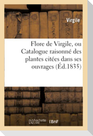 Flore de Virgile, ou Catalogue raisonné des plantes citées dans ses ouvrages