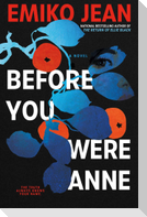 Before You Were Anne