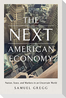 The Next American Economy
