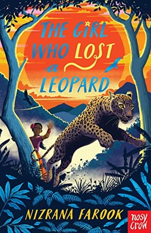 Farook, Nizrana. The Girl Who Lost a Leopard. Nosy Crow Ltd, 2022.