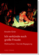 Ich verkünde euch große Freude