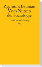 Vom Nutzen der Soziologie