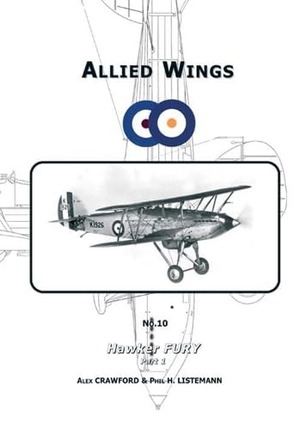 Listemann, Phil H. / Alex Crawford. Hawker Fury (Part 1). Independently published, 2015.