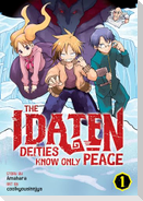 The Idaten Deities Know Only Peace Vol. 1