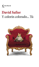 Y colorín colorado-- tú