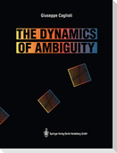 The Dynamics of Ambiguity