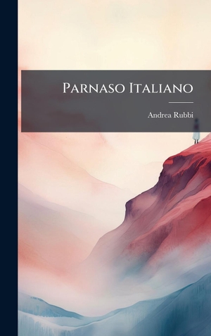 Rubbi, Andrea. Parnaso Italiano. Tradd Street Press, 2025.