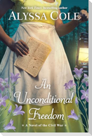An Unconditional Freedom
