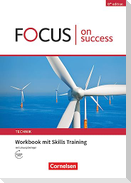 Focus on Success - 6th edition - Technik - B1/B2. Workbook mit Skills Training Lösungsbeileger