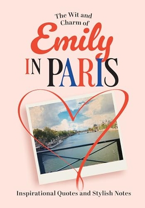 Tilly. The Wit and Charm of Emily in Paris. Danann Media Publishing Limited, 2025.