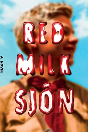 Sjón. Red Milk. Farrar, Straus and Giroux, 2022.