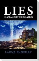 Lies, In a Season of Tribulation