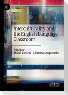 Interculturality and the English Language Classroom