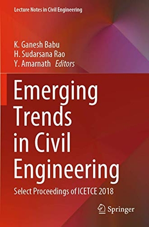 Babu, K. Ganesh / Y. Amarnath et al (Hrsg.). Emerging Trends in Civil Engineering - Select Proceedings of ICETCE 2018. Springer Nature Singapore, 2021.