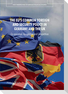 The EU's Common Foreign and Security Policy in Germany and the UK