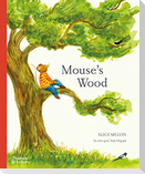 Mouse's Wood