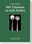 Mit Träumen zu sich finden