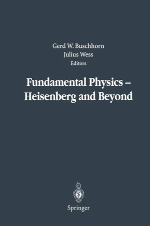 Wess, Julius / Gerd W. Buschhorn (Hrsg.). Fundamental Physics ¿ Heisenberg and Beyond - Werner Heisenberg Centennial Symposium ¿Developments in Modern Physics¿. Springer Berlin Heidelberg, 2012.