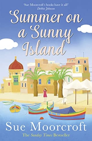 Moorcroft, Sue. Summer on a Sunny Island. HarperCollins Publishers, 2020.