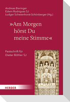 "Am Morgen hörst Du meine Stimme"