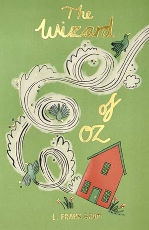Baum, L. Frank. The Wizard of Oz (Collector's Edition). Wordsworth Editions Ltd, 2024.