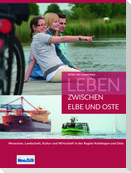 Leben zwischen Elbe und Oste