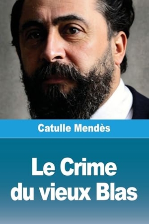 Mendès, Catulle. Le Crime du vieux Blas. Prodinnova, 2025.