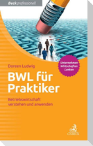 BWL für Praktiker
